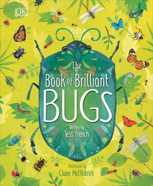 Cover for Jess French · The Book of Brilliant Bugs (Inbunden Bok) (2020)