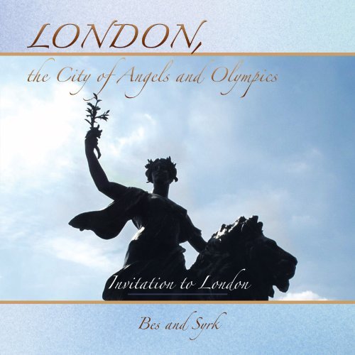 Cover for Bes Bes · London, the City of Angels and Olympics: Invitation to London (Paperback Bog) (2011)