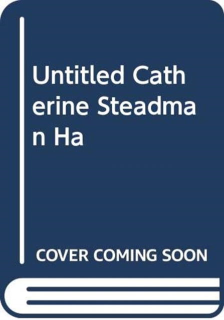 Cover for Catherine Steadman · Untitled Catherine Steadman 2 (Hardcover Book) (2022)