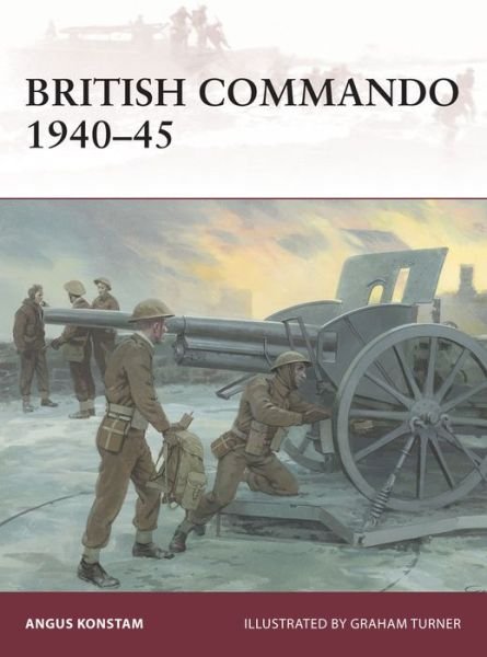 Cover for Angus Konstam · British Commando 1940-45 - Warrior (Paperback Book) (2016)