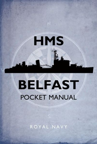 Cover for John Blake · HMS Belfast Pocket Manual (Hardcover Book) (2018)