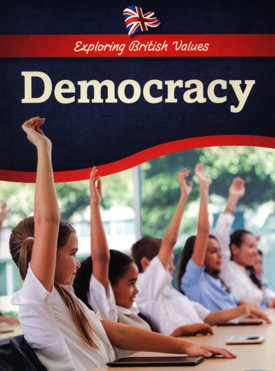 Cover for Catherine Chambers · Democracy - Exploring British Values (Pocketbok) (2018)