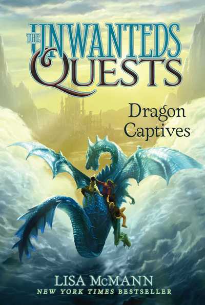 Dragon Captives - The Unwanteds Quests - Lisa McMann - Książki - Simon & Schuster - 9781481456821 - 6 lutego 2018