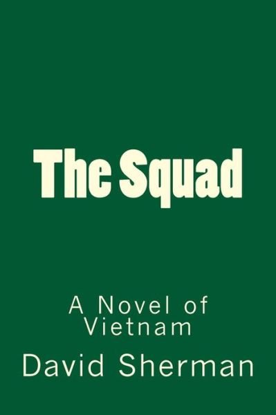 Cover for David Sherman · The Squad (Paperback Book) (2014)
