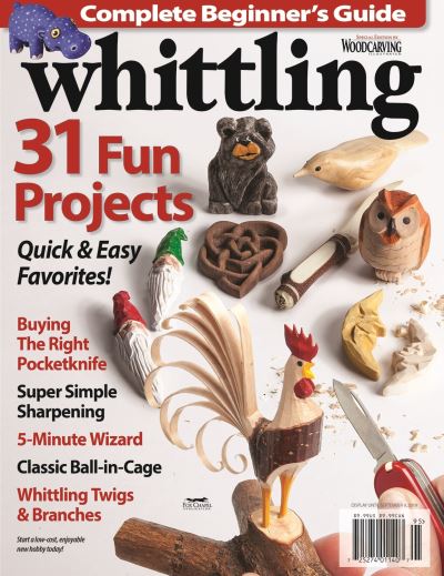 Cover for Editors of Woodcarving Illustrated · Whittling Volume 6 (Book) (2019)