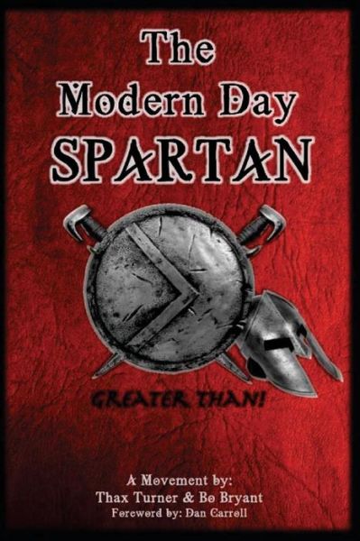 Cover for Ronald &quot;bo&quot; Bryant · The Modern Day Spartan (Paperback Book) (2014)