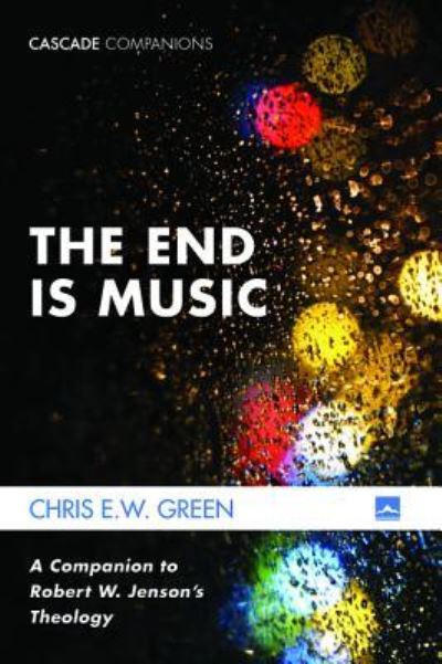 Cover for Chris E. W. Green · The End Is Music (Paperback Book) (2018)