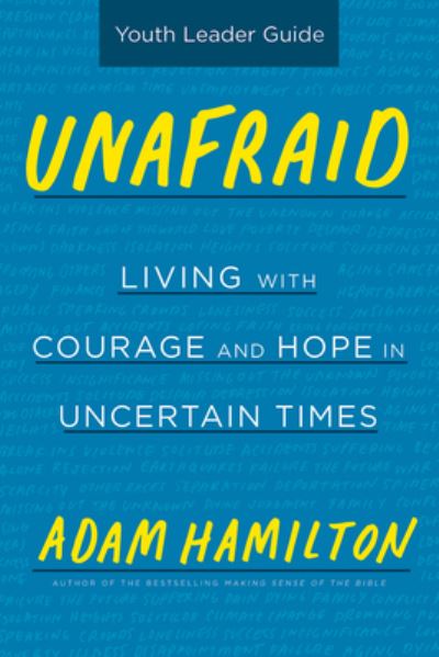 Cover for Adam Hamilton · Unafraid Youth Leader Guide (Paperback Book) (2018)