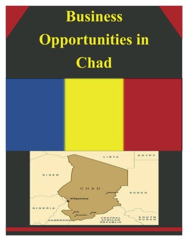 Cover for U.s. Department of Commerce · Business Opportunities in Chad (Paperback Book) (2014)