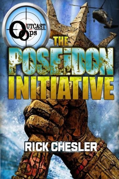Cover for Rick Chesler · Outcast Ops: the Poseidon Initiative (Paperback Book) (2014)
