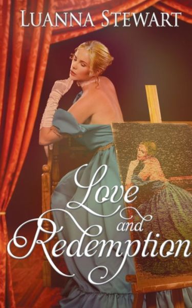 Cover for Luanna Stewart · Love and Redemption (Paperback Book) (2019)