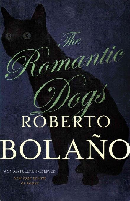 Cover for Roberto Bolano · The Romantic Dogs (Taschenbuch) [On Demand edition] (2016)