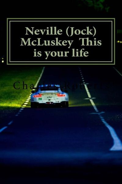 Cover for Charles Roberts · Neville (Jock) Mcluskey This is Your Life (Pocketbok) (2015)