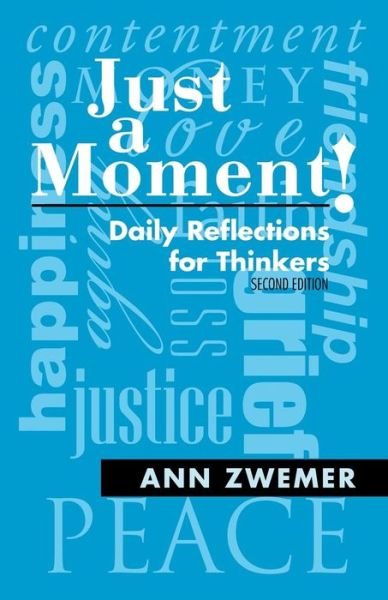 Ann Zwemer · Just a Moment! (Paperback Bog) (2016)