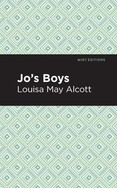 Cover for Louisa May Alcott · Jo's Boys - Mint Editions (Pocketbok) (2021)