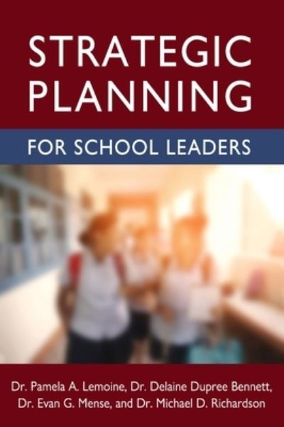 Cover for Pamela A Lemoine · Strategic Planning for School Leaders (Inbunden Bok) (2021)