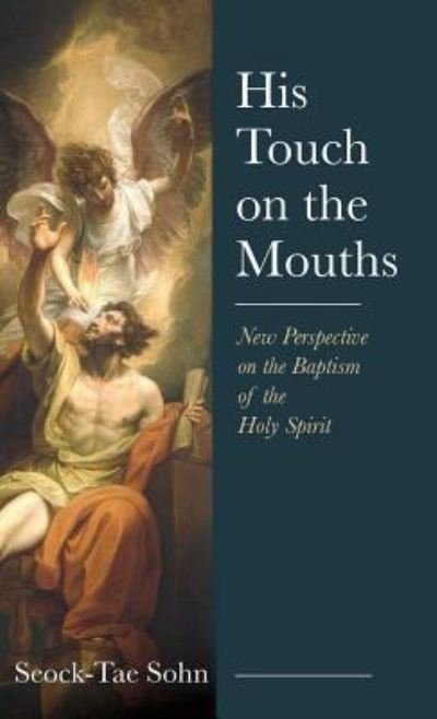 Cover for Seock-Tae Sohn · His Touch on the Mouths (Book) (2018)