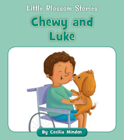 Cover for Cecilia Minden · Chewy and Luke (N/A) (2022)