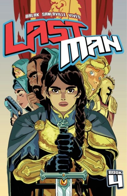 Lastman, Book 4 - LASTMAN TP - Balak - Bücher - Image Comics - 9781534325821 - 12. März 2024