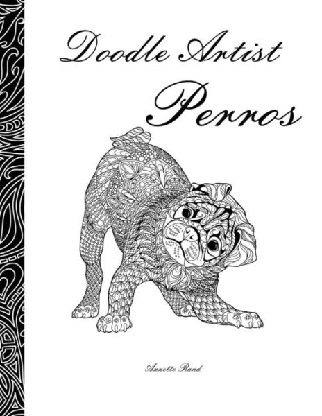 Cover for Annette Rand · Doodle Artist - Perros (Paperback Book) (2016)