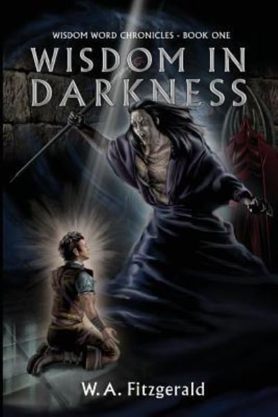 Cover for W a Fitzgerald · Wisdom In Darkness (Paperback Bog) (2018)