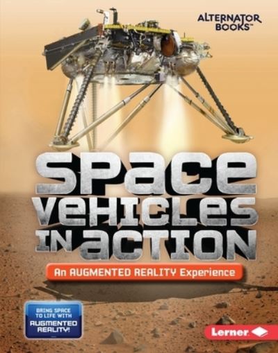 Cover for Rebecca E. Hirsch · Space Vehicles in Action (an Augmented Reality Experience) (Book) (2020)