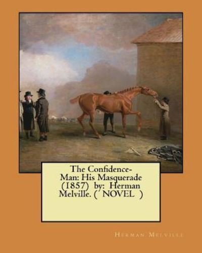 Cover for Herman Melville · The Confidence-Man (Paperback Bog) (2017)