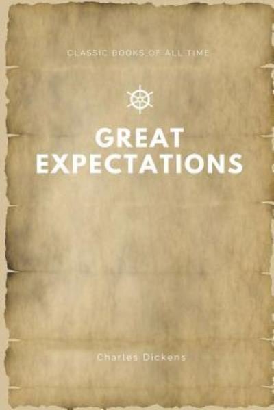 Great Expectations - Dickens - Kirjat - Createspace Independent Publishing Platf - 9781547170821 - maanantai 5. kesäkuuta 2017