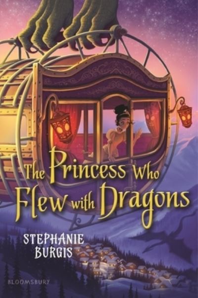 Cover for Stephanie Burgis · Princess Who Flew with Dragons (Book) (2020)