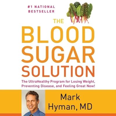 Cover for Mark Hyman · The Blood Sugar Solution Lib/E (CD) (2020)