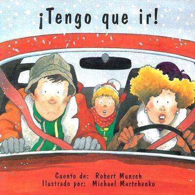 Cover for Robert Munsch · !Tengo que ir! - Hablemos (Hardcover bog) [Spanish edition] (2001)