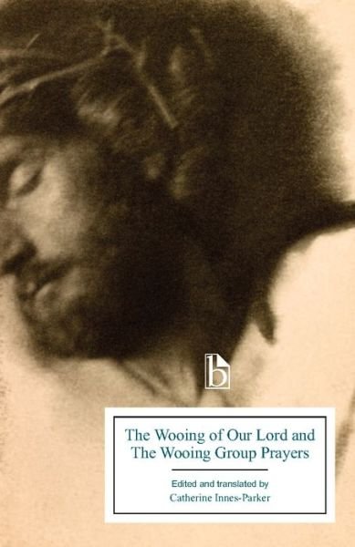 Cover for The Wooing of Our Lord and the Wooing Group Prayers (Paperback Book) (2015)