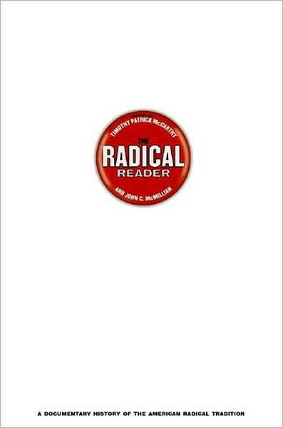 Cover for Timothy Patrick Mccarthy · The Radical Reader: the Incredible Hunyuan Breakthrough (Paperback Book) (2003)