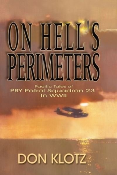 Cover for Don Klotz · On Hell's Perimeters (Paperback Book) (2022)