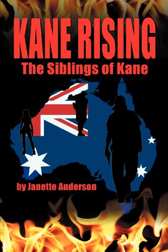 Kane Rising: the Siblings of Kane - Janette Anderson - Books - BearManor Media - 9781593933821 - August 31, 2012