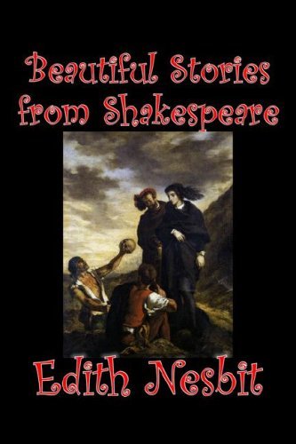 Cover for Edith Nesbit · Beautiful Stories from Shakespeare (Gebundenes Buch) (2006)