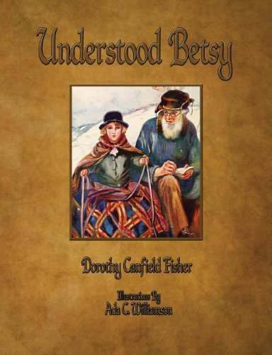 Cover for Dorothy Canfield Fisher · Understood Betsy - Illustrated (Paperback Book) (2013)