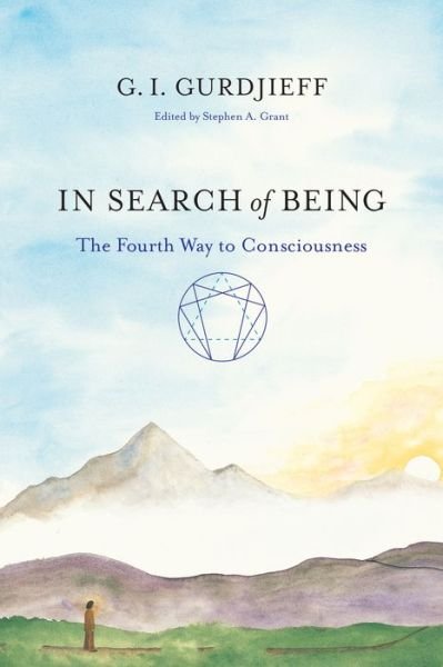 In Search of Being: The Fourth Way to Consciousness - G.I. Gurdjieff - Libros - Shambhala Publications Inc - 9781611800821 - 20 de julio de 2021