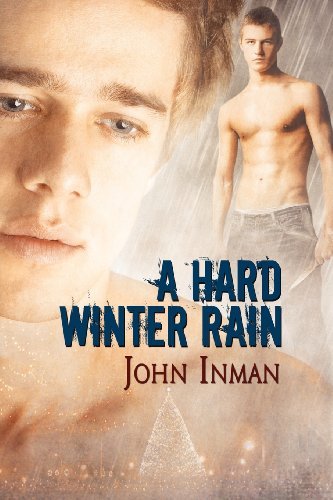 Cover for John Inman · A Hard Winter Rain (Paperback Book) (2012)