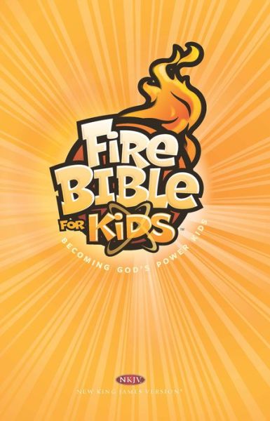 Cover for Hendrickson Bibles · NKJV Fire Bible for Kids (Hardcover Book) (2011)