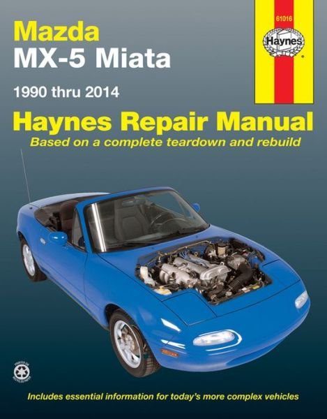 Cover for Haynes Publishing · Mazda MX-5 Miata for Mazda MX-5 Miata models (1990-2014) Haynes Repair Manual (USA): 1990 to 2014 (Paperback Bog) [2nd edition] (2015)