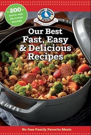 Cover for Gooseberry Patch · Our Best Fast, Easy &amp; Delicious Recipes - Our Best Recipes (Paperback Book) (2022)