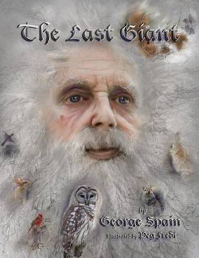 Cover for George Spain · The Last Giant (Pocketbok) (2015)