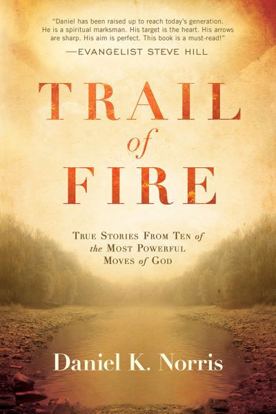 Cover for Daniel Norris · Trail Of Fire (Taschenbuch) (2016)