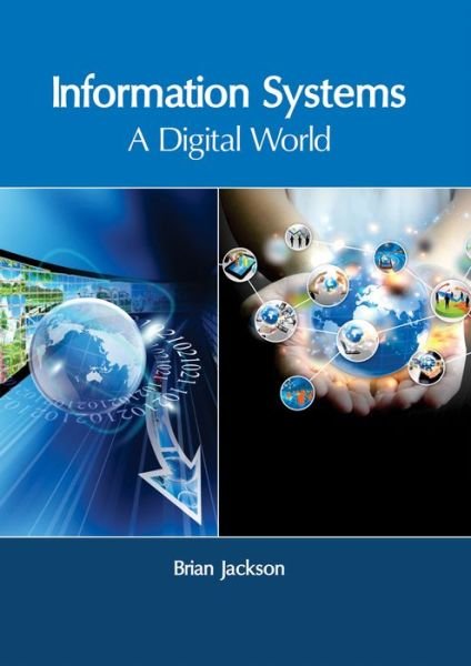 Cover for Brian Jackson · Information Systems: A Digital World (Hardcover Book) (2017)