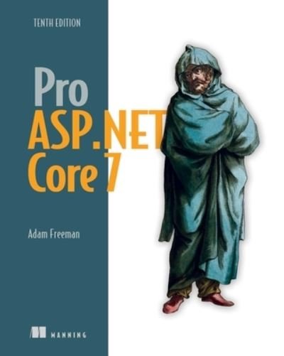 Cover for Adam Freeman · Pro ASP.NET Core 7 (Hardcover Book) (2024)