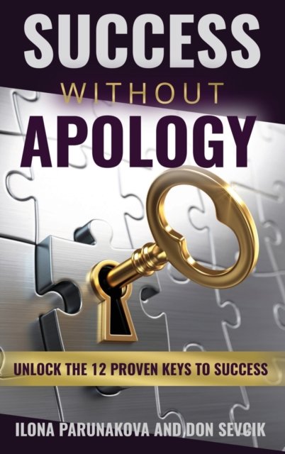 Cover for Ilona Parunakova · Success Without Apology (Hardcover Book) (2021)