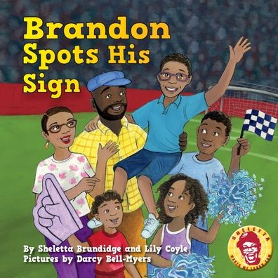 Cover for Sheletta Brundidge · Brandon Spots His Sign (Taschenbuch) (2022)