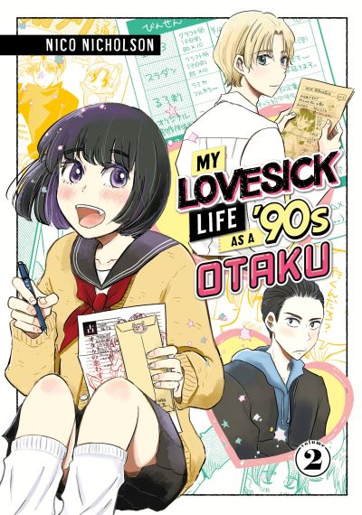 My Lovesick Life as a '90s Otaku 2 - My Lovesick Life as a '90s Otaku - Nico Nicholson - Kirjat - Kodansha America, Inc - 9781646518821 - tiistai 5. maaliskuuta 2024