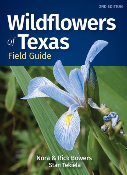 Cover for Nora Bowers · Wildflowers of Texas Field Guide - Wildflower Identification Guides (Paperback Bog) [2 Revised edition] (2023)